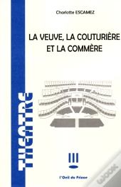 La Veuve, La Couturière Et La Commère