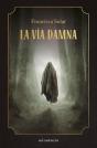 La Vía Damna - Preview