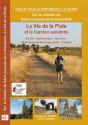 La Via De La Plata Et Le Camino Sanabres - Preview