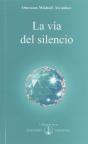 La Vía Del Silencio - Preview
