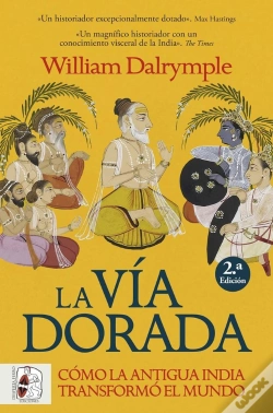 Capa do artigo La Via Dorada. Como La India Antigua Transformo El Mundo
