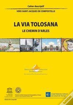 Capa do artigo La Via Tolosana, Le Chemin D'Arles