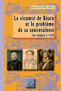 La Vicomté De Béarn Et Le Problème De Sa Souveraineté Des Origines À 1620 - Preview