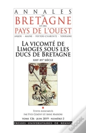 La Vicomte De Limoges Sous Les Ducs De Bretagne - Xiiie-Xve Siecle