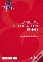 La Victime De L'Infraction Pénale