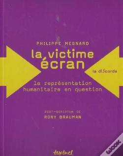 Capa do artigo La Victime Écran ; La Représentation Humanitaire En Question