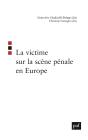 La Victime Sur La Scène Pénale En Europe - Preview