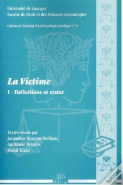 Capa do artigo La Victime Tome 1 ; Définitions Et Statut