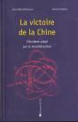 La Victoire De La Chine ; L'Occident Piege Par La Mondialisation - Preview