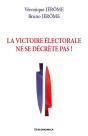 La Victoire Électorale Ne Se Décrète Pas - Preview