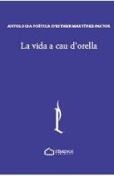 La Vida A Cau D'Orella