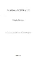 La Vida A Contraluz
