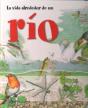 La Vida Alrededor De Un Río - Preview