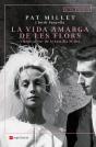 La Vida Amarga De Les Flors - Preview