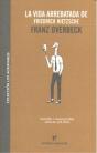 La Vida Arrebatada De Friedrich Nietzsche - Preview