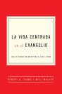 La Vida Centrada En El Evangelio - Preview