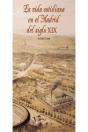 La Vida Cotidiana En El Madrid Del Siglo Xix - Preview