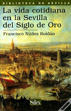 Capa do artigo La Vida Cotidiana En La Sevilla Del Siglo De Oro
