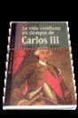 La Vida Cotidiana En Tiempos De Carlos Iii - Preview
