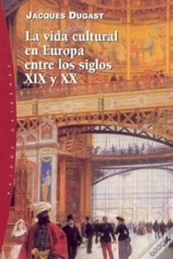 Capa do artigo La Vida Cultural En Europa Entre Los Ss. Xix Y Xx