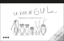 La Vida De Gul