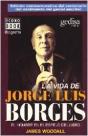 La Vida De Jorge Luis Borges. El Hombre En El Espejo Del Libro - Preview