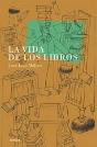 La Vida De Los Libros - Preview