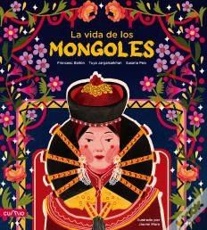 La Vida De Los Mongoles