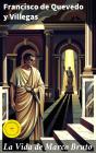 La Vida De Marco Bruto - Preview