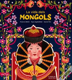 La Vida Dels Mongols