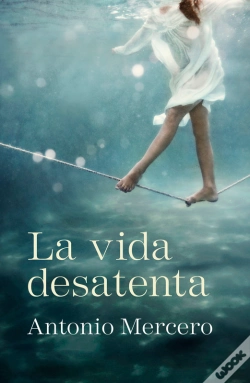 Capa do artigo La Vida Desatenta