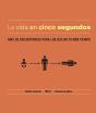La Vida En Cinco Segundos - Preview