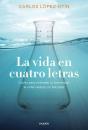 La Vida En Cuatro Letras - Preview