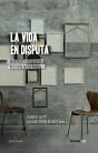 La Vida En Disputa - Preview