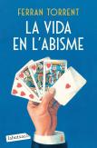 La Vida En L'Abisme