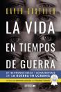 La Vida En Tiempos De Guerra - Preview