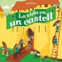 La Vida En Un Castell - Preview