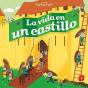 La Vida En Un Castillo - Preview