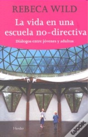 Capa do artigo La Vida En Una Escuela No Directiva