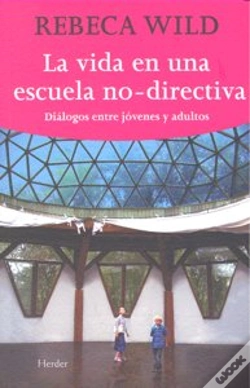 Capa do artigo La Vida En Una Escuela No Directiva