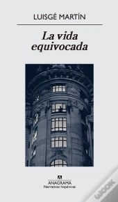La Vida Equivocada