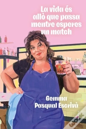 Capa do artigo La Vida Es Alli Que Passa Mentre Esperes Un Match