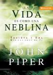 La Vida Es Como Una Neblina