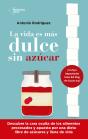 La Vida Es Mas Dulce Sin Azucar - Preview