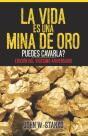 La Vida Es Una Mina De Oro: Puedes Cavar - Preview