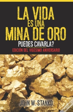 Capa do artigo La Vida Es Una Mina De Oro: Puedes Cavar