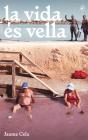 La Vida És Vella - Preview
