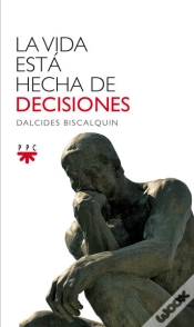 Capa do artigo La Vida Está Hecha De Decisiones
