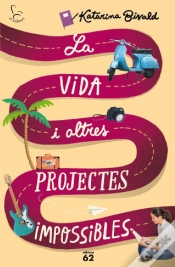 Capa do artigo La Vida I Altres Projectes Impossibles