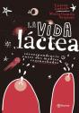 La Vida  Láctea - Preview